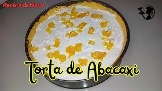 Torta de Abacaxi Fácil e Cremosa | Sobremesa Rápida da Receitas da SuSSu - Receita de Natal