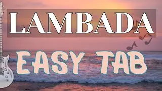 LAMBADA  - Easy Beginner Tabs Guitar Cover Play Along