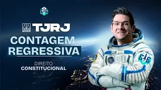 Contagem Regressiva TJRJ - Direito Constitucional - Prof. Thallius Moraes