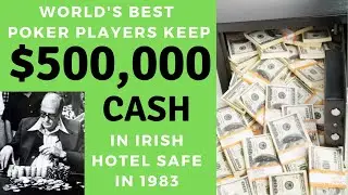 Brunson, Ungar, Reese keep $500,000 CASH in Irish hotel safe in 1983