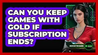 Can You Keep Games With Gold If Subscription Ends?