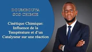 CINÉTIQUE CHIMIQUE 3/3: INFLUENCE DE LA TEMPÉRATURE ET D'UN CATALYSEUR SUR UNE RÉACTION, EXERCICES