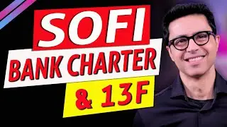 SOFI STOCK & BANK CHARTER UPDATE...