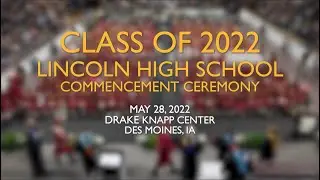 2022 Lincoln High School Commencement Ceremony