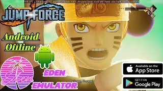 JUMP FORCE Android &diams;️Eden Emulator&diams;️Poco F4 Snapdragon 870+Setting