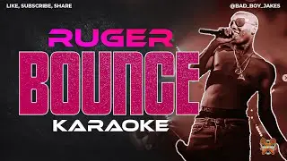 RUGER - BOUNCE - KARAOKE VERSION