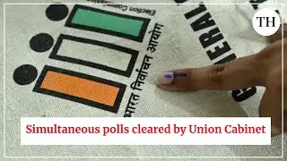 Cabinet approves proposal for simultaneous elections in India