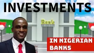 Nigerian Banks: The Safest Investment You Can Make