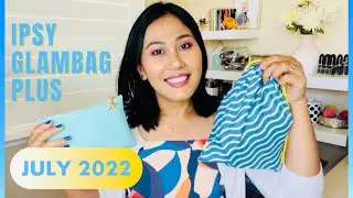 Ipsy Glambag Plus July 2022 | Glambag vs Glambag Plus Unboxing