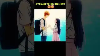 Kyo x Tohru[kiss scene] #anime #animeamv #fruitbasket#kiss#kyo #tohru #kyosohma