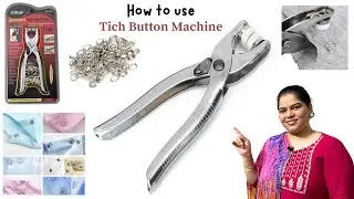 Tich button machine unboxing, review & how to use | Pliers Buttons machine | Tich Button Machine.