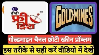 Why Goldmine's Screens Are Getting Smaller ? | DD free dish channel list 2022 | goldmine channel