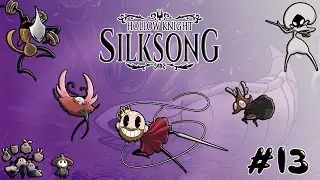 Jumping Through A Sandstorm | Lets Play | Hollow Knight: Silksong Ep.13