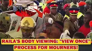 Raila Odinga Body Viewing Was 