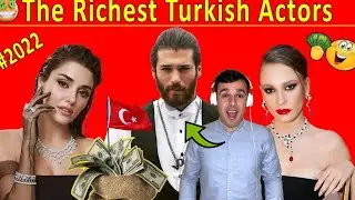 Italian Reaction to 🇹🇷 RICHEST Turkish Actors 2022🤑💰💵Turkish Drama|TUrkish Series|