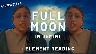 ✨ SUPER FULL MOON IN GEMINI READING | Air, Fire, Water & Earth Signs ✨