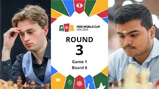 🇩🇪 Vincent Keymer &ndash; Pranesh M 🇮🇳 | FIDE World Cup 2025 | Round 3 | Game 1 | Board 6