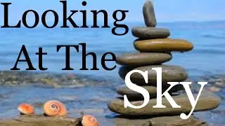 Relaxing, Meditation, Sleep, Yoga, Spa, Study Music || Looking At The Sky