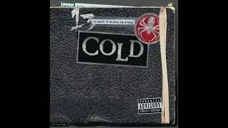 Cold - Just Got Wicked