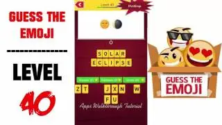 Guess The Emoji Level 40 - All Answers - Walkthrough ( By GMonks Entertainment )