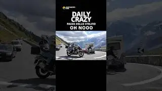 Daily Crazy - Passo dello Stelvio - Oh Nooooo 2025.07.20