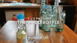 Бутылка Кодда &mdash; Физика Ф-Джея &mdash; Видео 151