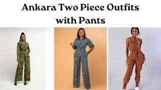 Best Ankara two piece styles | African Print Pant Sets for You