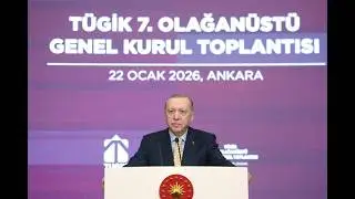 TÜGİK 7. Olağanüstü Genel Kurul Toplantısı
