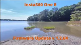 Insta360 One R Firmware Update v1.2.64