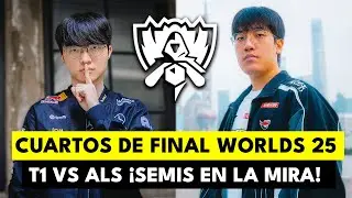 🔴WORLDS 2025 CO-STREAM | CUARTOS DE FINAL || T1 VS ALS || LASTPICK OFICIAL