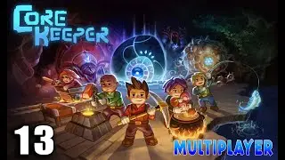 ScottDog & UWG_Nick Play Core Keeper Full Release - Part 13 #corekeeper
