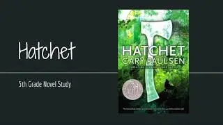 Hatchet Intro