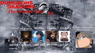 live - dnd 5e campaigns - The Serpent Gate #2  -  by DM FunJohan