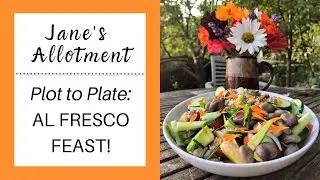 Plot to Plate - Al Fresco Feast