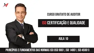 🔔 Curso Gratuito de Auditor ISO: Certifica&ccedil;&atilde;o e Qualidade | UNOVA CURSO 🔔 Aula 10