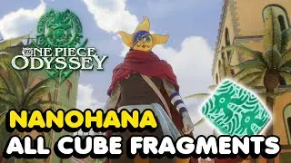 One Piece Odyssey - Nanohana All Cube Fragments Location Guide