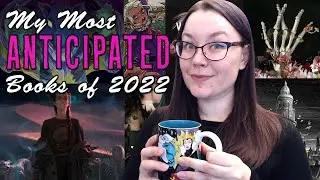 Most Anticipated Books of 2022 | FANTASY, SF, HORROR
