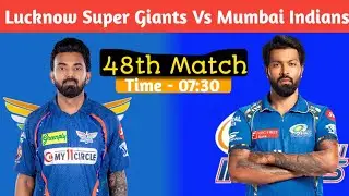 MI vs LSG IPL 2024  Match No. 48 Prediction । Mumbai Indians Vs Lucknow super giants