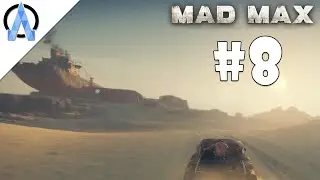 MAD MAX #8 - Mais um Esconderijo e Atacando mais Acampamentos !