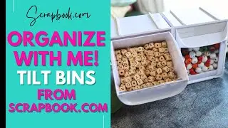 Craft Room Organize With Me | New Tilt Bins & What I’m Putting Inside