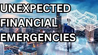 How can someone prepare for unexpected financial emergencies