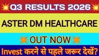 Aster DM Healthcare Q3 Results 🔴 Aster DM Healthcare Results 🔴 Aster DM Healthcare Share Latest News