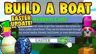 Build a Boat EASTER CODE! ( Free Items! )
