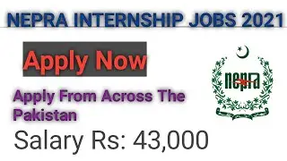 NEPRA Internship Program 2021| NEPRA Jobs 2021| Jobs in Islamabad 2021