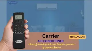 How to operate carrier inverter ac remote control function in malayalam|