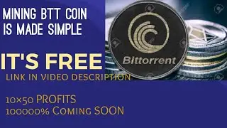 HOW to mine BTT for Free/