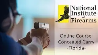National Institute of Firearms - Online Florida CCW Class Video