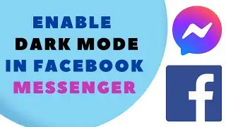 How to Enable Dark Mode in Facebook Messenger &ndash; Easy Step-by-Step Guide