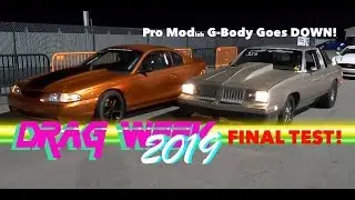 FINAL TESTING for Drag Week 2019
