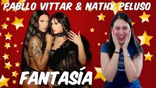 REACCIÓN a Pabllo Vittar y Nathy Peluso - Fantasía (Official Music Video)